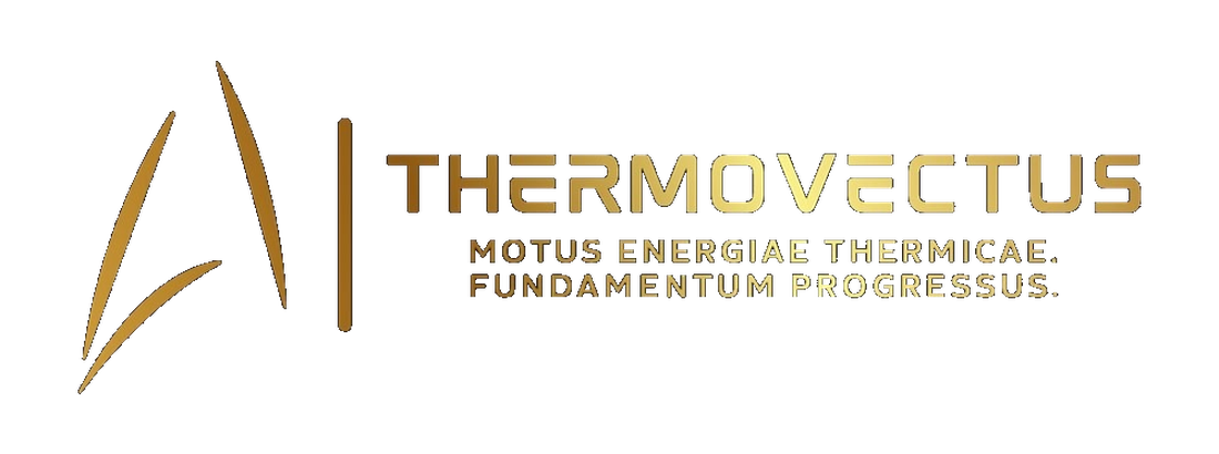 Thermovectus — Motus Energiae Thermicae. Fundamentum Progressus.
